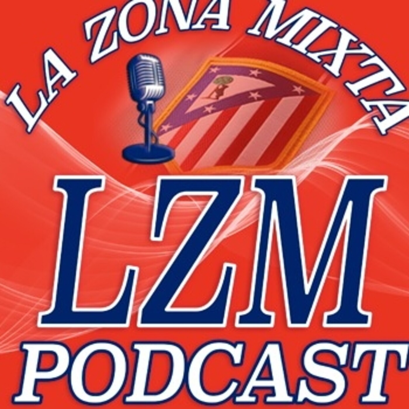 La Zona Mixta Podcast
