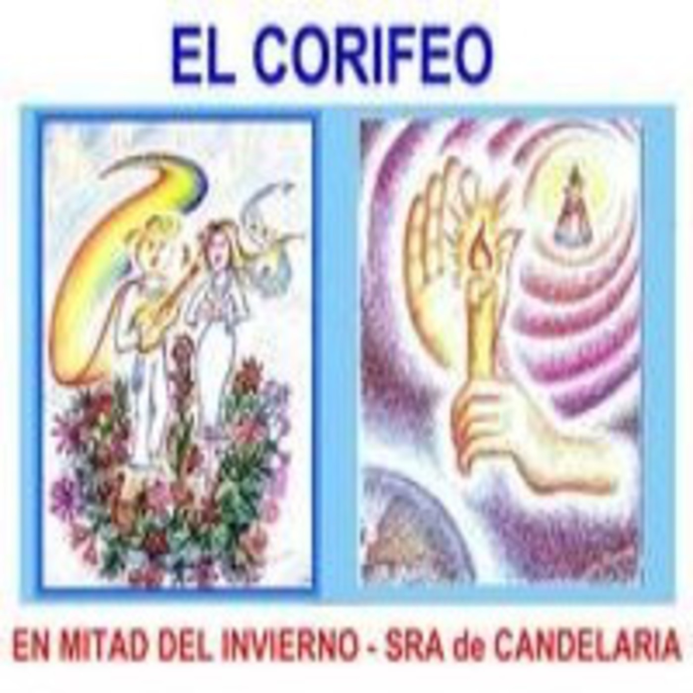 EN MITAD DEL INVIERNO - SRA DE CANDELARIA - Canciones de Lo Humano y Lo Divino - EL CORIFEO episode artwork