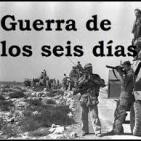 1967 Seis días de junio - Parte 1