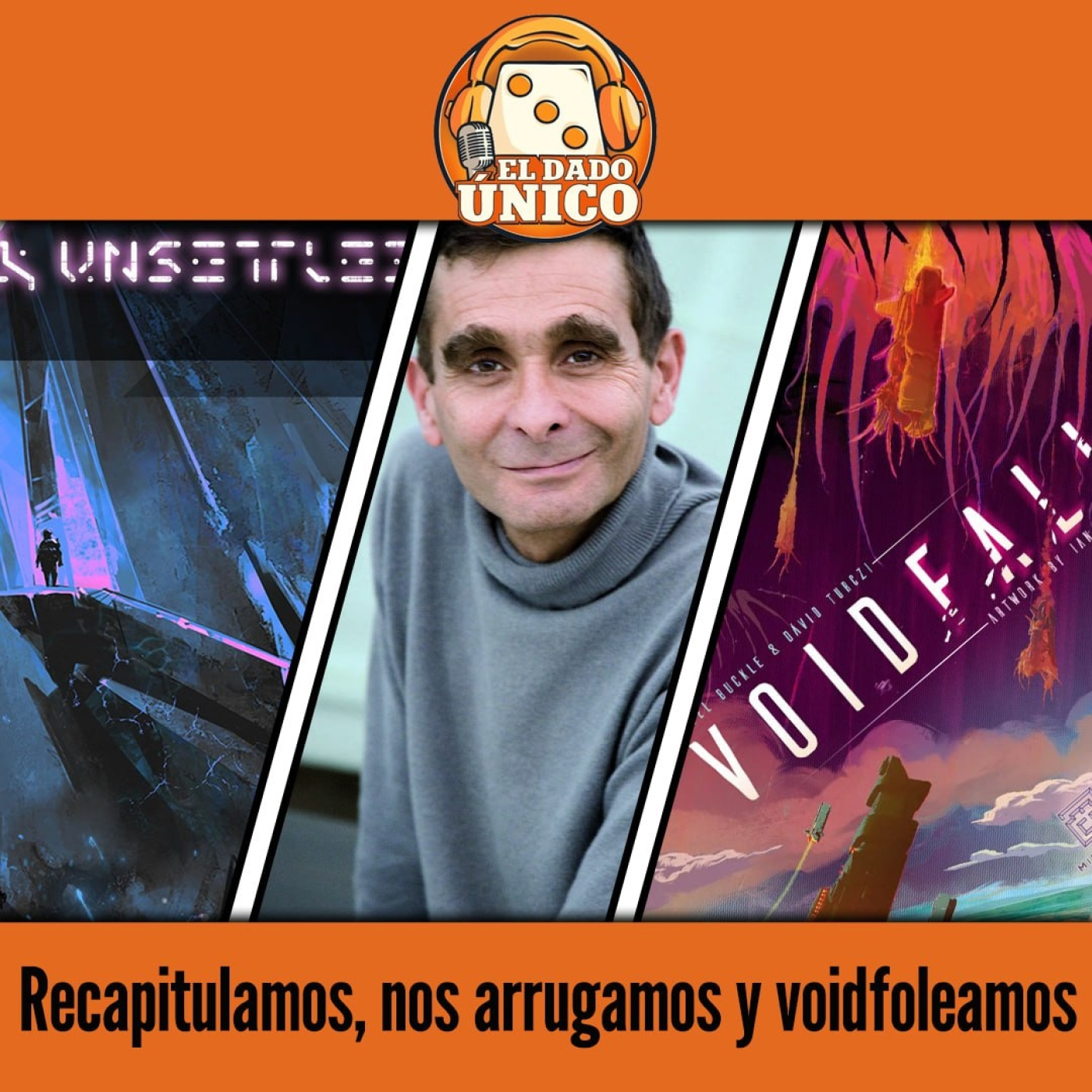 El Dado Único 2x39 - El tema de los juegos, juegos con arrugas, Voidfall, y más