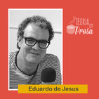 #09 Teoria em Prosa - Eduardo de Jesus