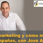 Episodio 13: Email marketing y cómo mejorar tus campañas, con José Argudo