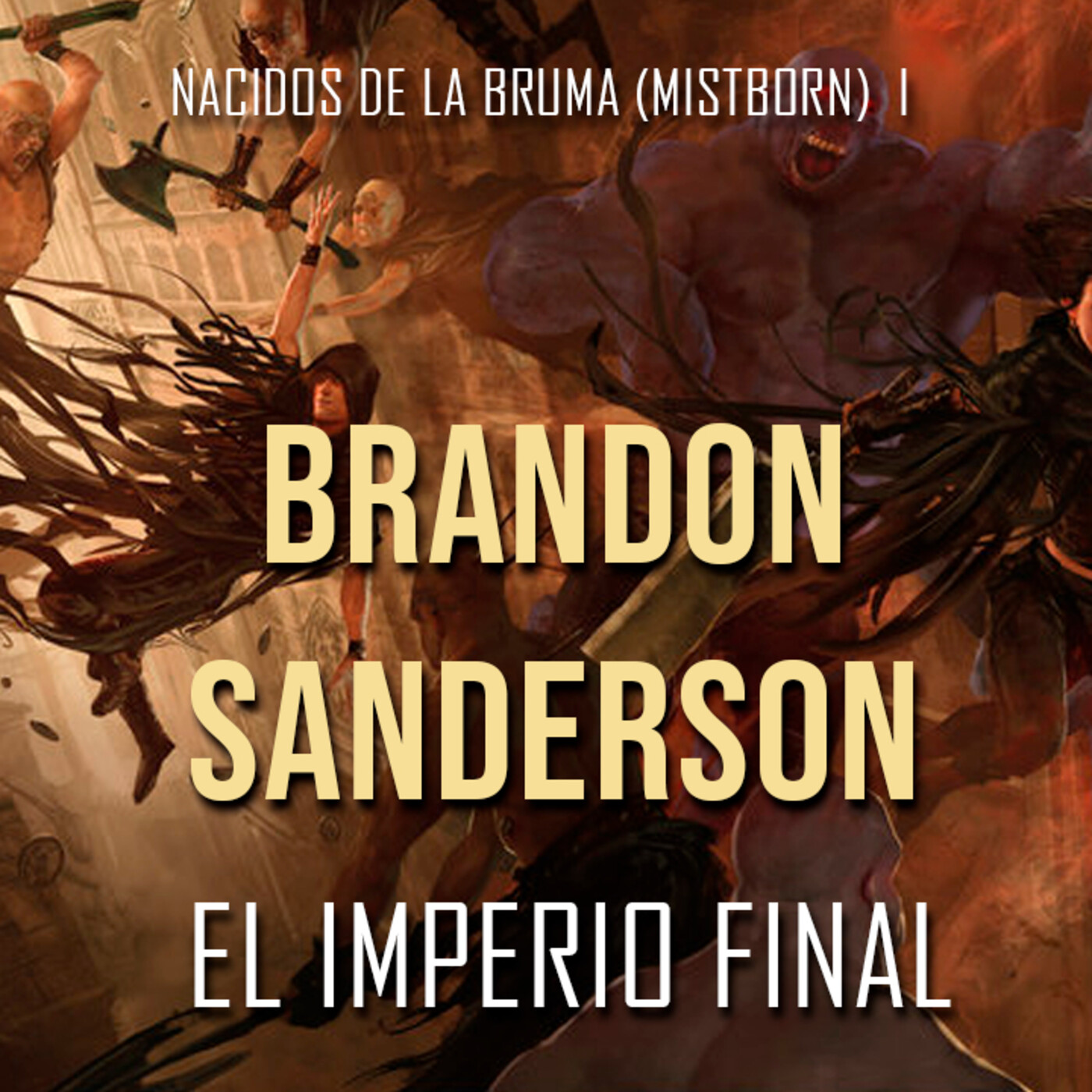 Mistborn - Nacidos de la Bruma