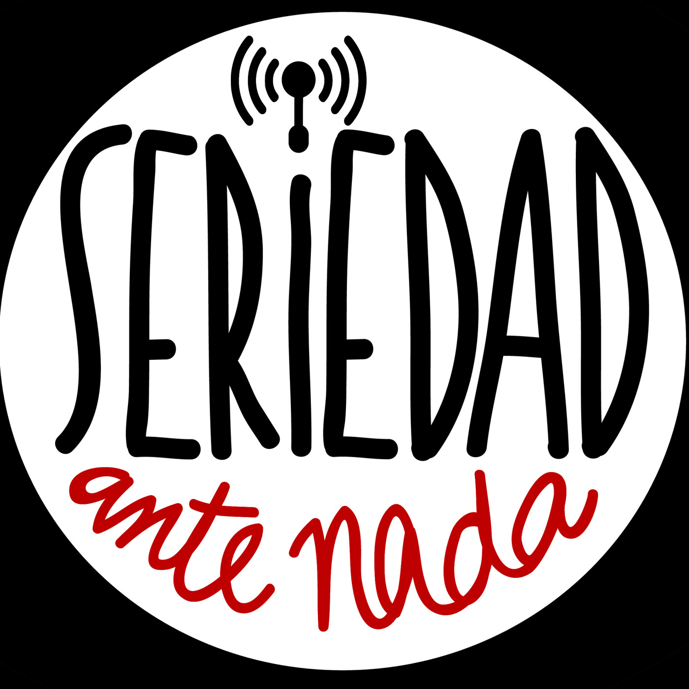 Seriedad Ante Nada