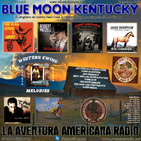 84- Blue Moon Kentucky (11 Diciembre 2016)