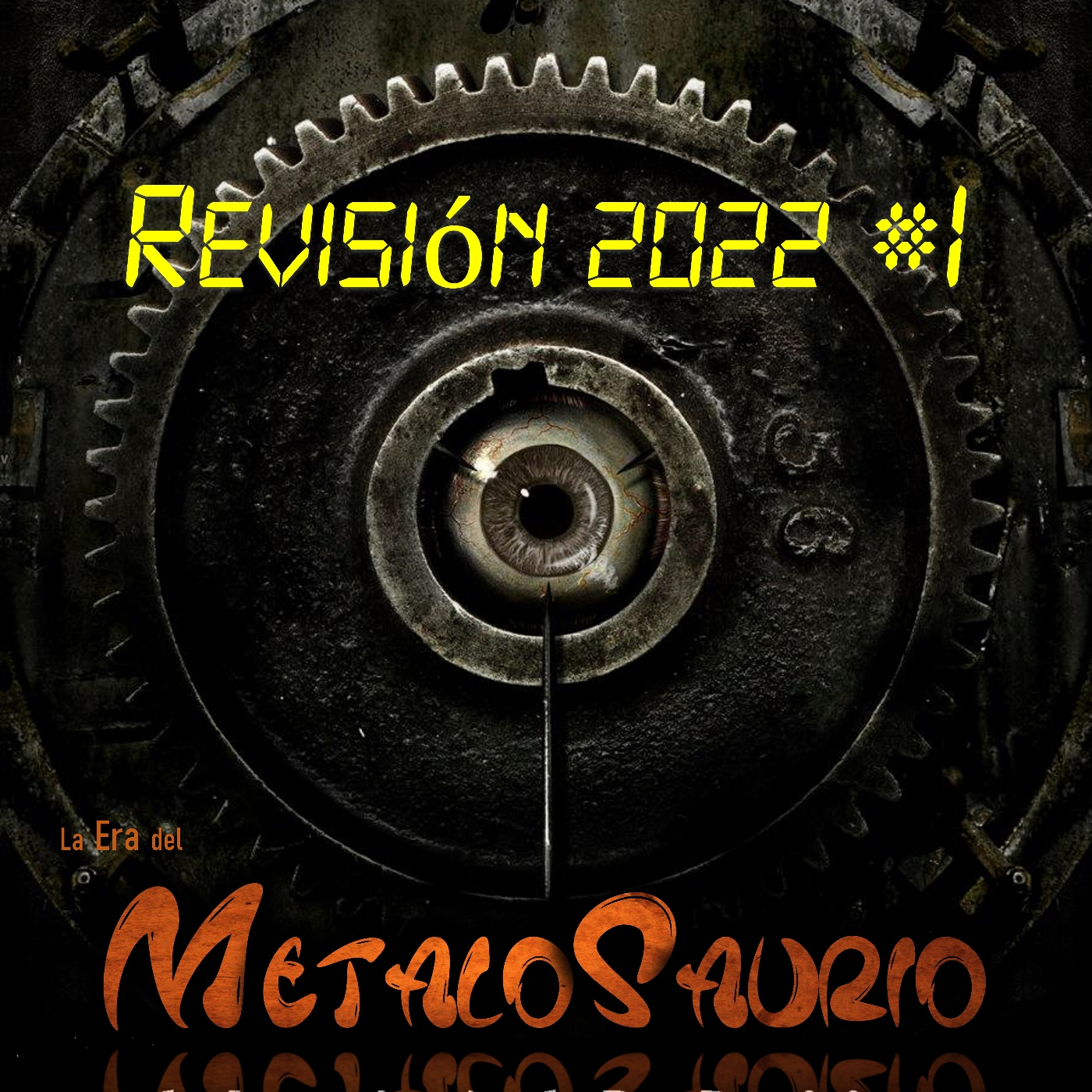 Revisión 2022 #1 - La Era del MetaloSaurio (461) episode artwork