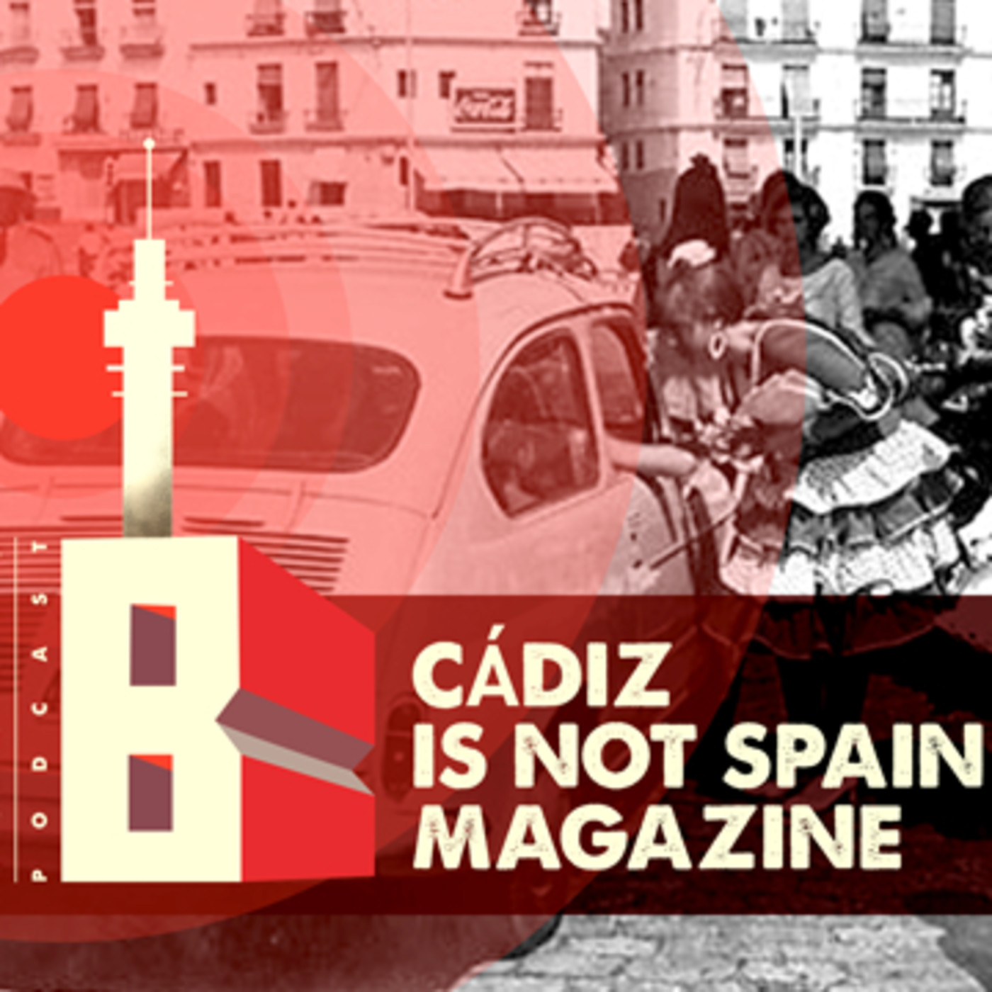 Cádiz Is Not Spain Magazine
