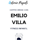 Coffee break 29: Fitness infantil con Emilio Villa