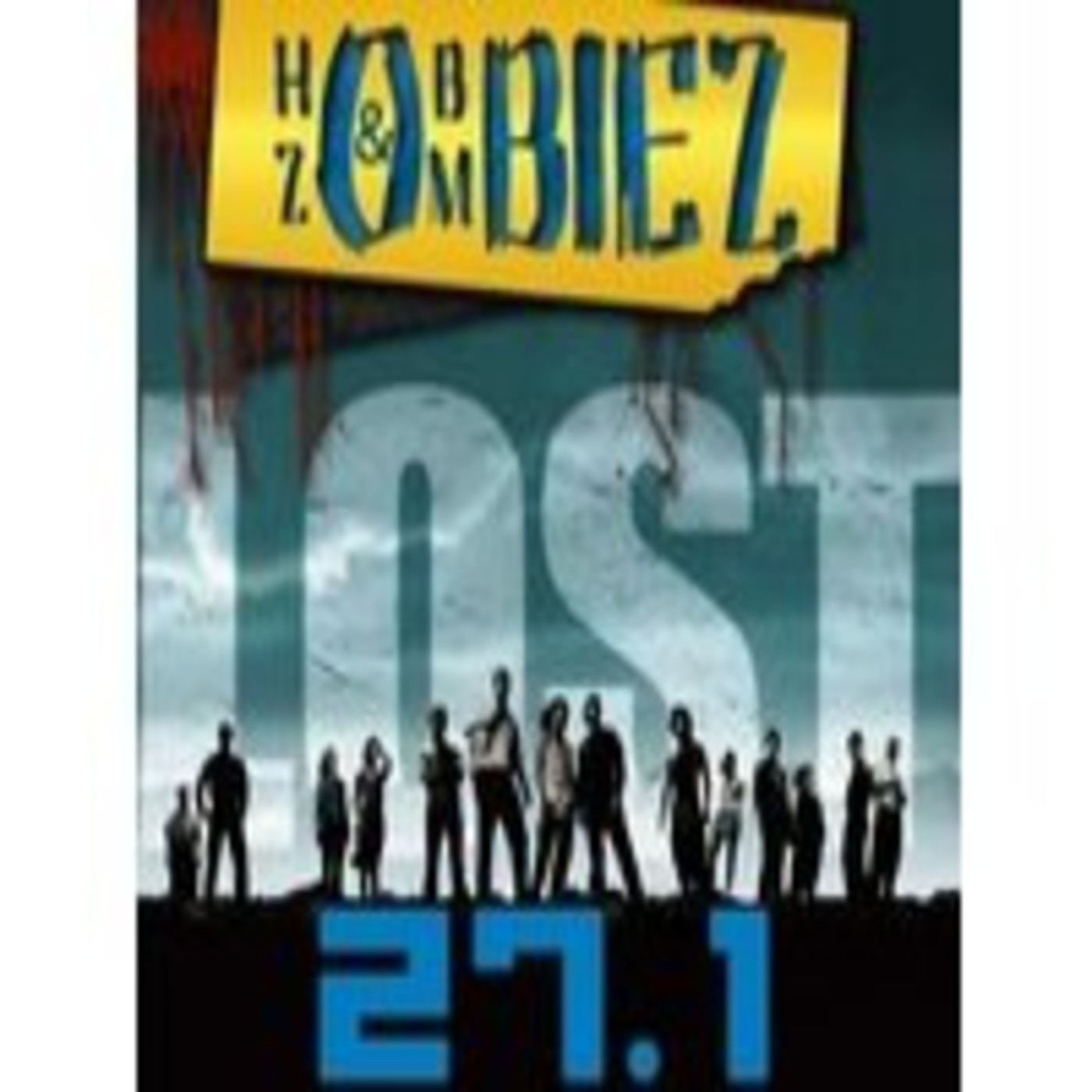Hobbies & Zombies 27.1 "Especial Insiders LOST"