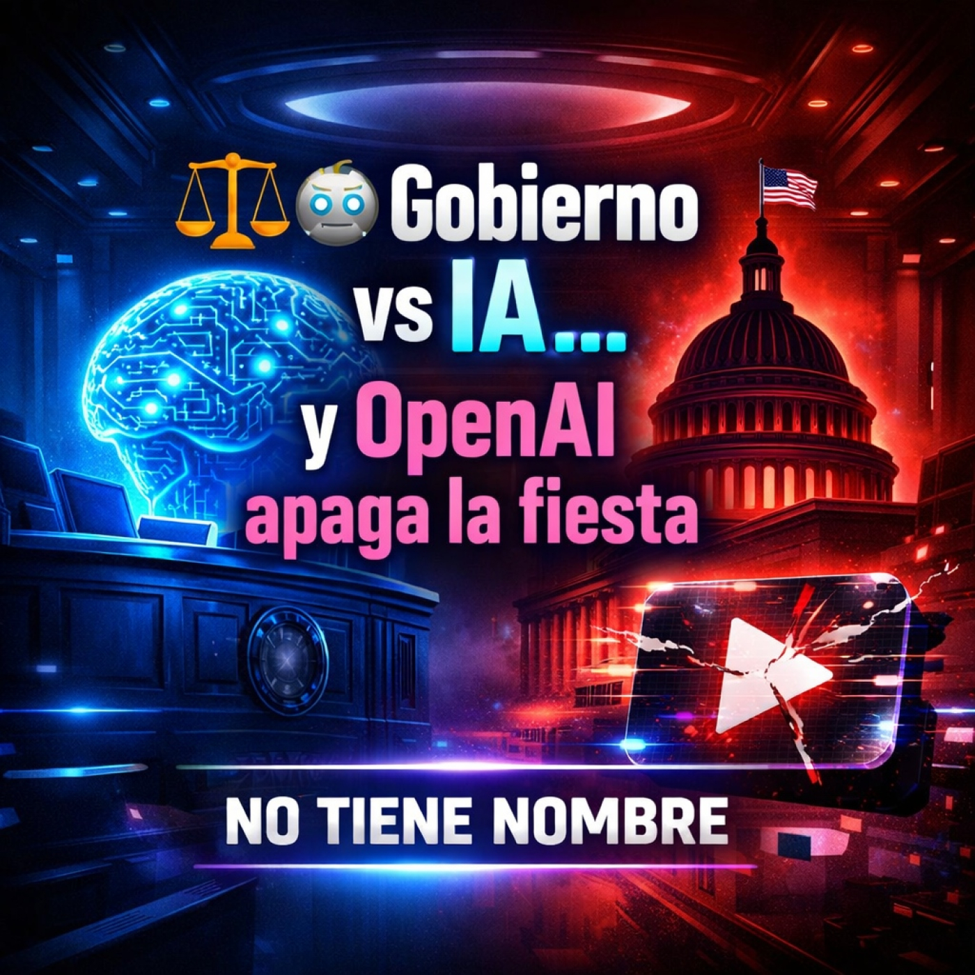 NTN 497 - Anthropic le gana a USA y OpenAI apaga la fiesta