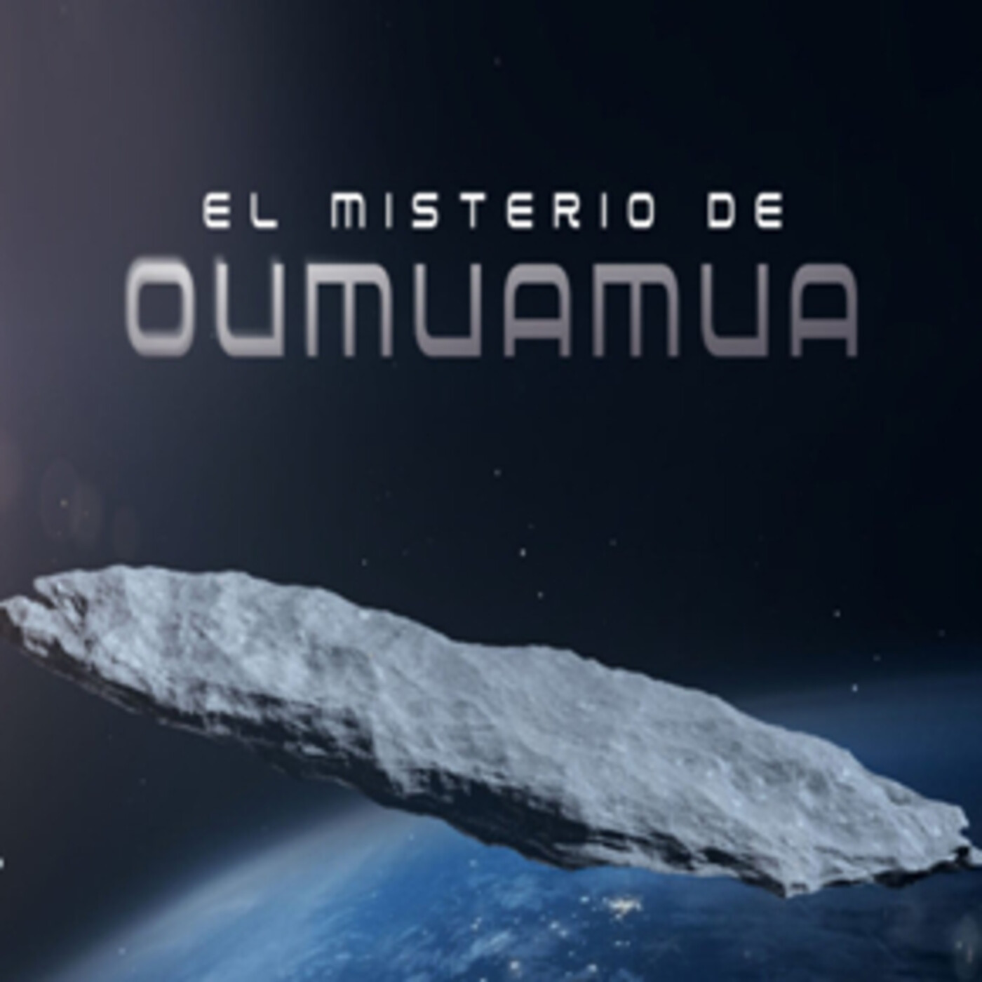 Cuarto milenio (24/01/2021) 16x03: El misterio de Oumuamua