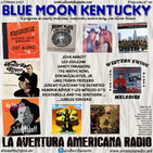 90- Blue Moon Kentucky (5 Febrero 2017)