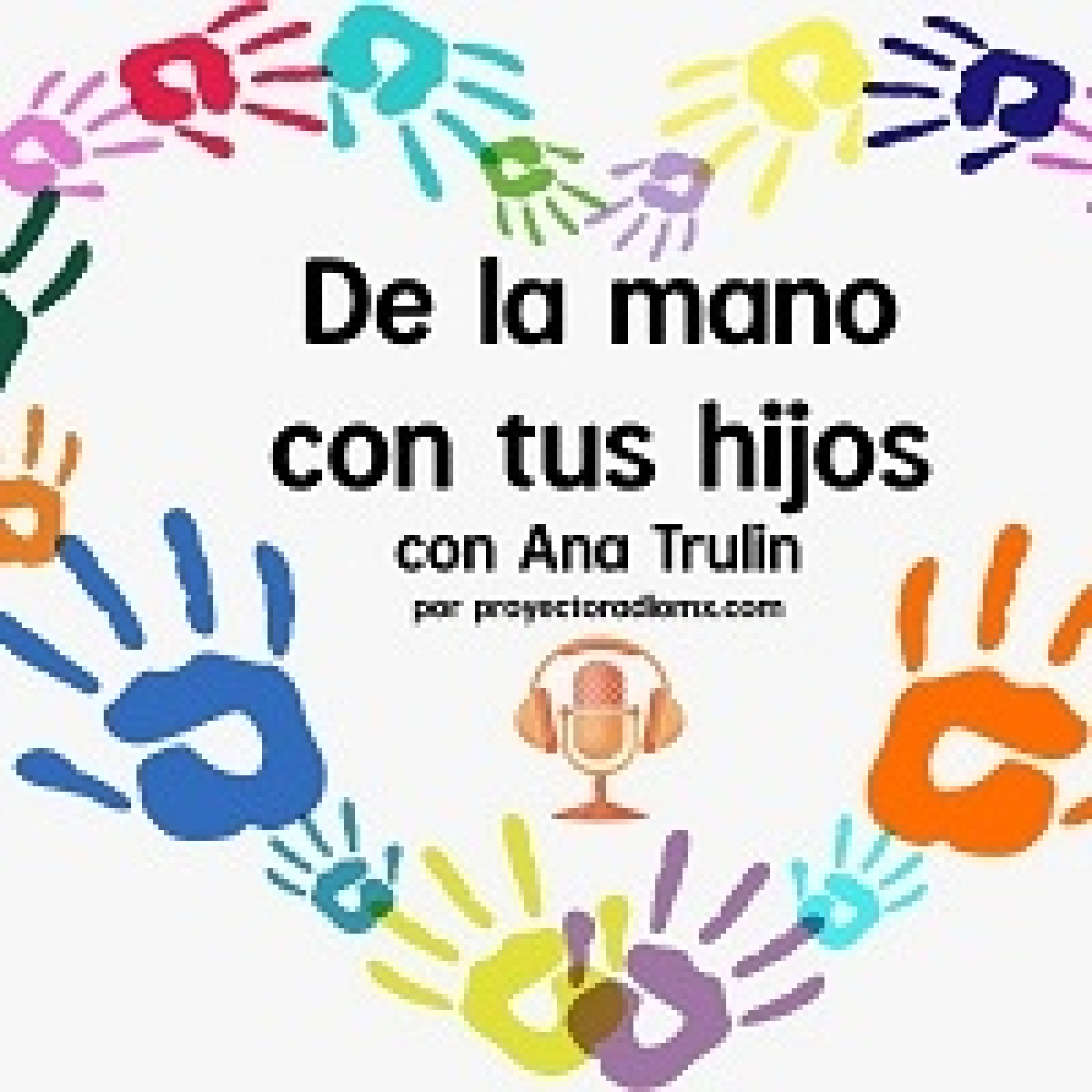 De la Mano con tus Hijos 280622 p196 episode artwork