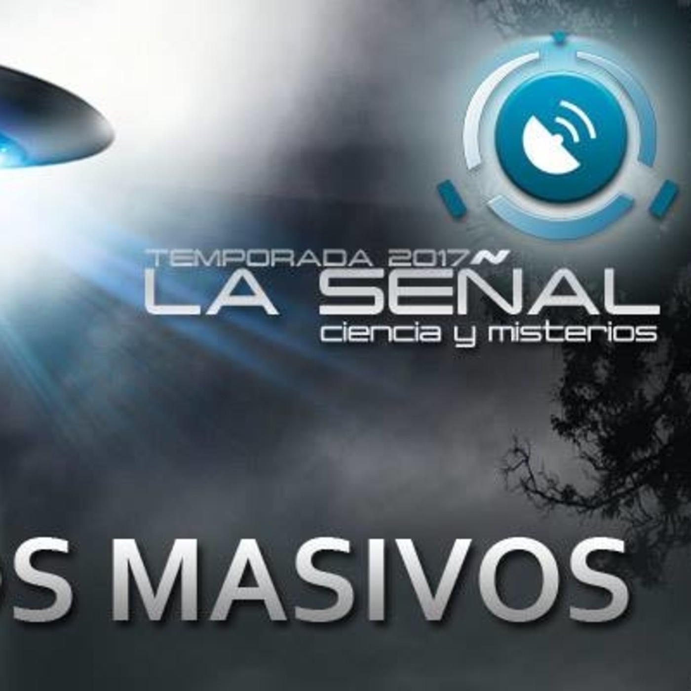 La Señal (ciencia y misterios)