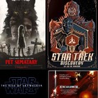 Ningú no és perfecte 18x32 - Tràiler Star Wars IX, Star Trek: La luz de Kahless, el rei Artús i Cementerio de animales