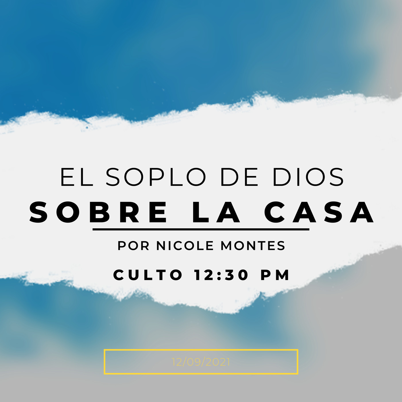 Prédica 12/09/2021 (12:30 PM): El soplo de Dios sobre la casa episode artwork