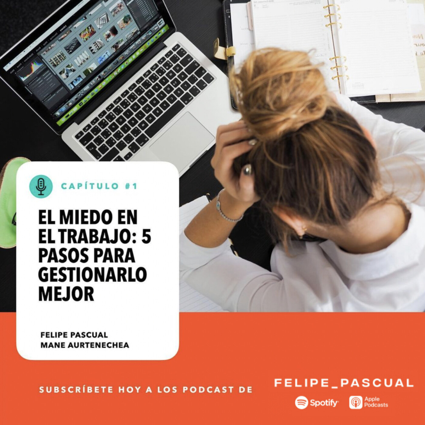 Tu Vida con Todo, el Podcast de Felipe Pascual