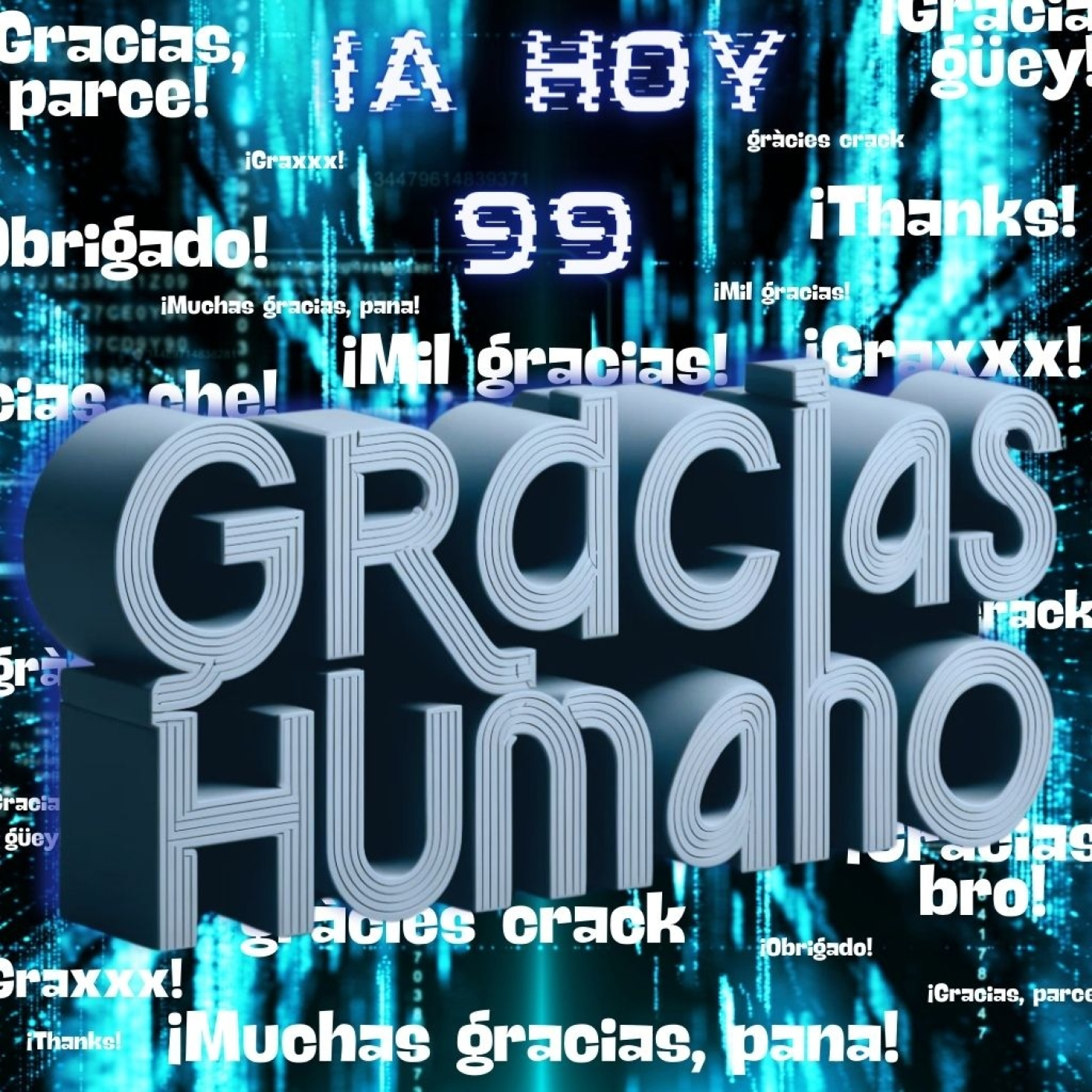 Gracias Humano - ¡Despedida de la Primera Temporada de IA Hoy! episode artwork