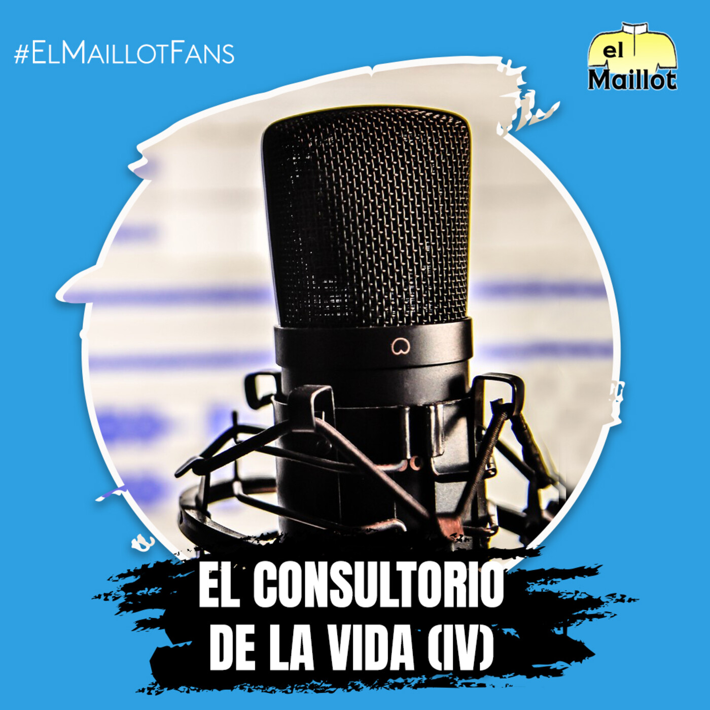 El Maillot Fans #12 | El consultorio de la vida (IV) - Episodio exclusivo para mecenas