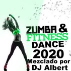 ZUMBA & FITNESS DANCE 2020 Mezclado por DJ Albert