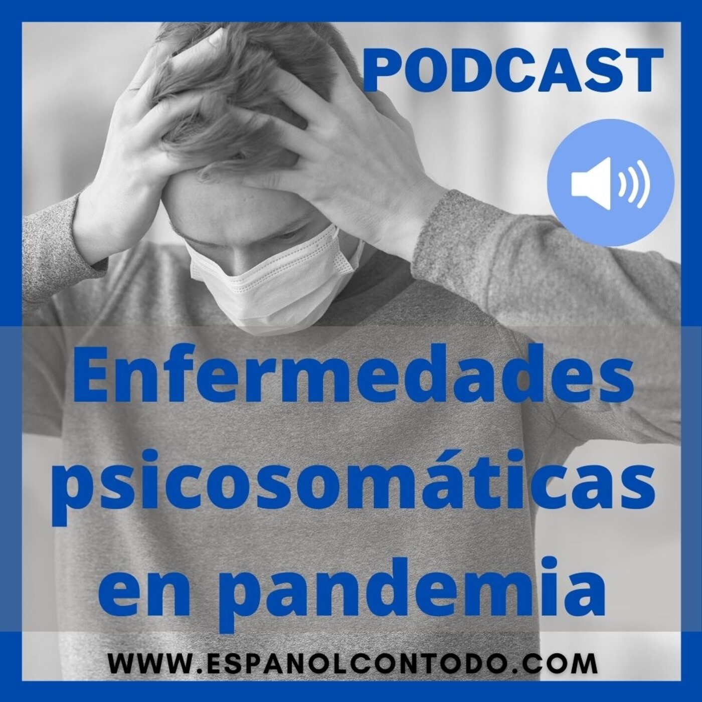 039 - Enfermedades psicosomáticas en la pandemia