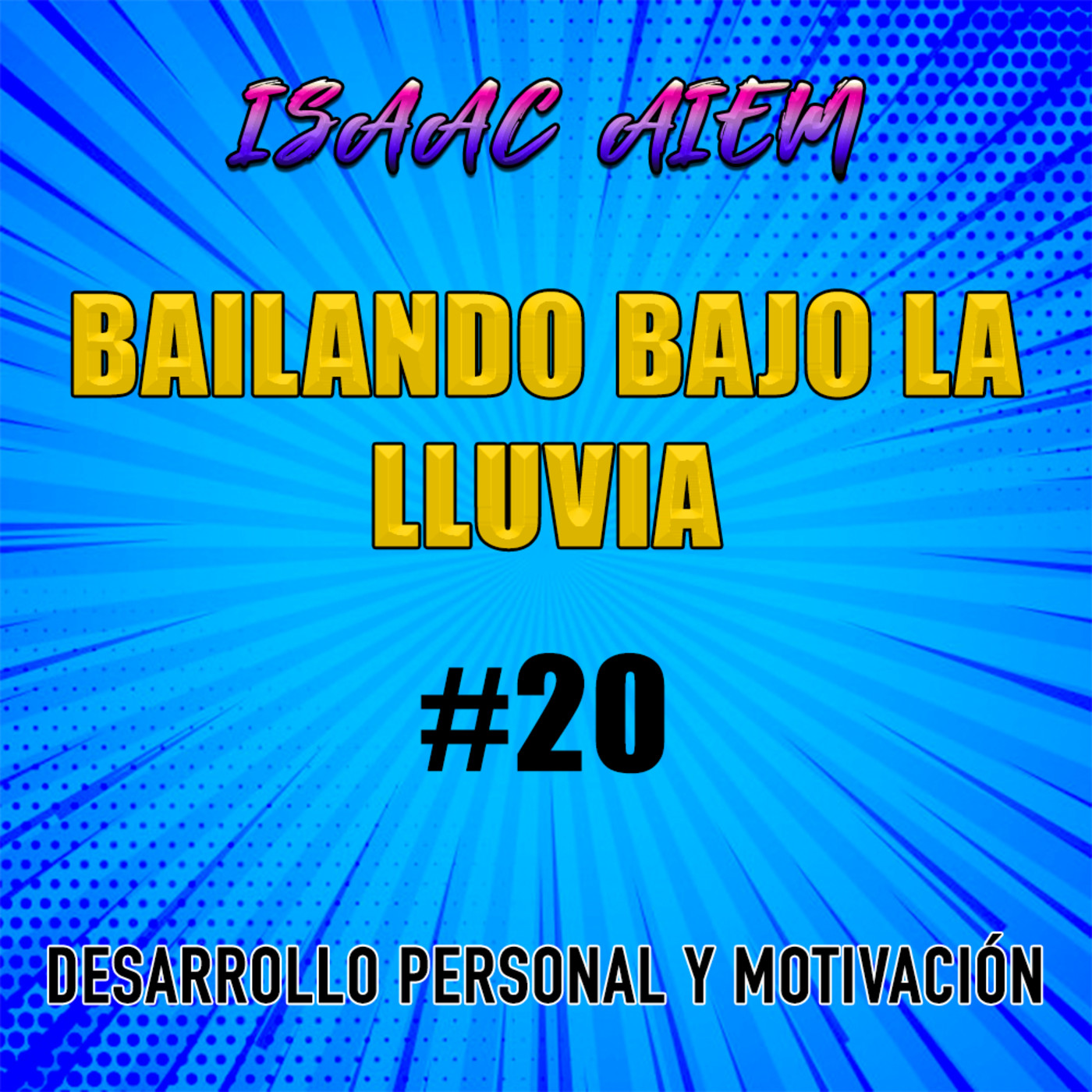 Isaac Aiem - Desarrollo Personal-Motivación