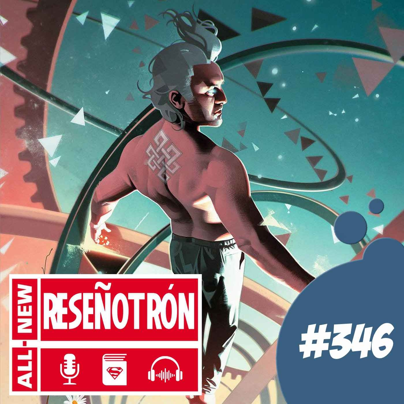 Play #346 - All-New Reseñotrón nº 5, con Blanca García Jurado (Planeta Cómic)