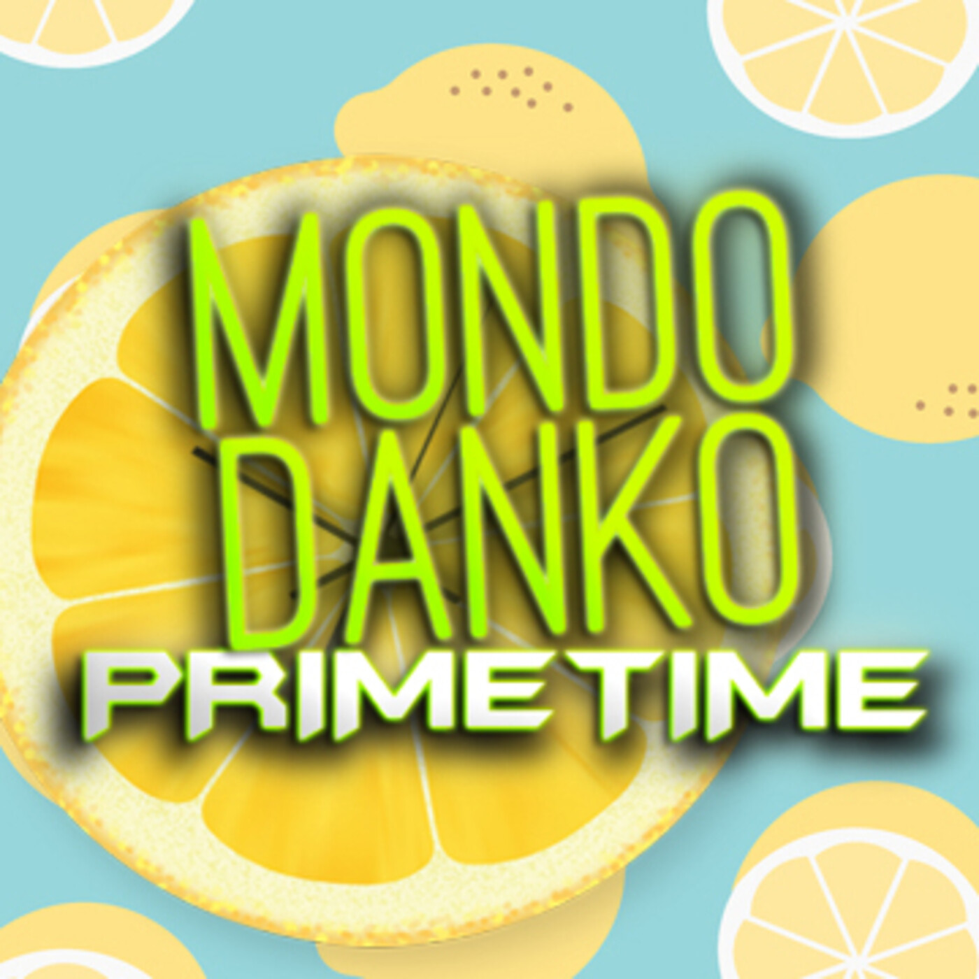 MONDO DANKO PRIMETIME - 1x09 - PULSERA DE CARGA Y DESCARGA episode artwork