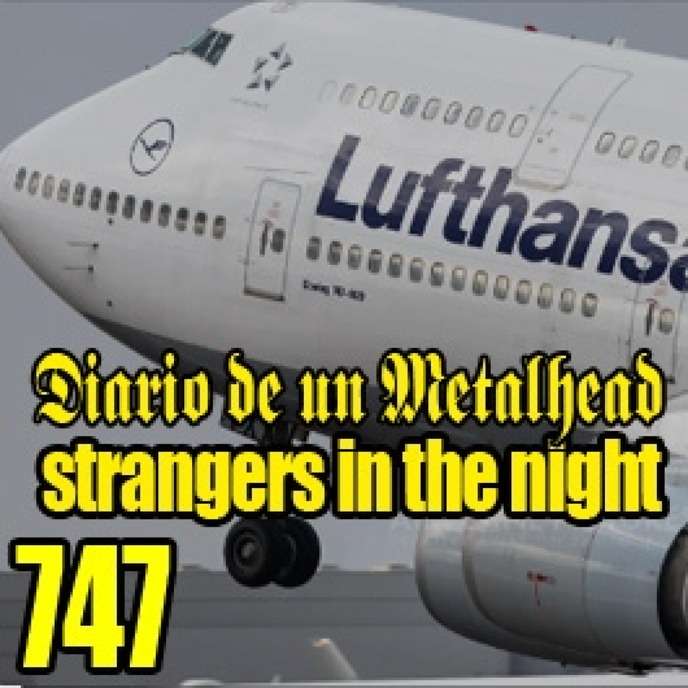 Diario de un Metalhead 747. Strangers in the Night. Tertulia. episode artwork