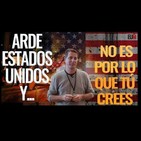 Verano 20x01 Juan Jose Sanchez Oro - Arde Estados Unidos y... no es por lo que tú crees