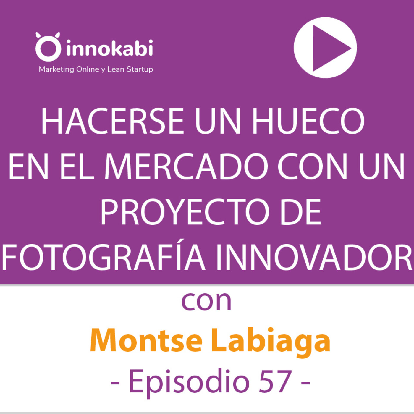 Innokabi Emprender, marketing online, Lean Startup