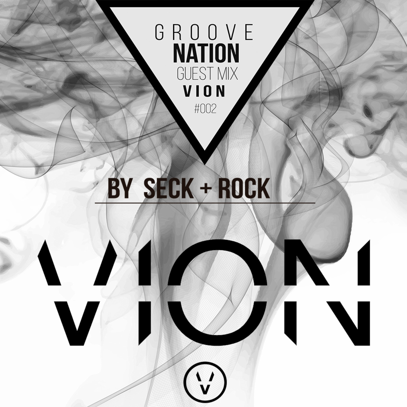 Groove Nation E.P.2 Guest mix Vion