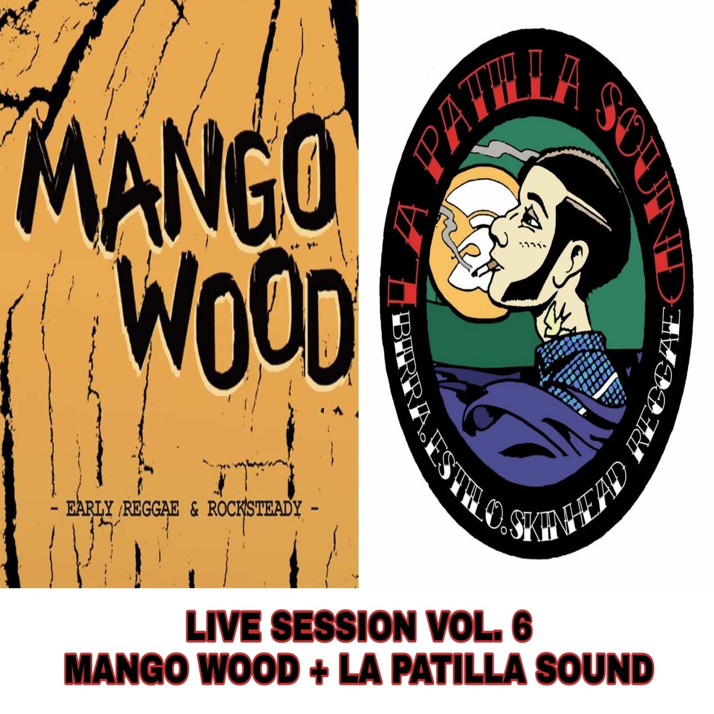 Ovejas Negrax/ Mango Wood & La Patilla Sound (Live Session 6)/ (95) episode artwork