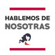 Hablemos de Nosotras 1 / 17 10 19