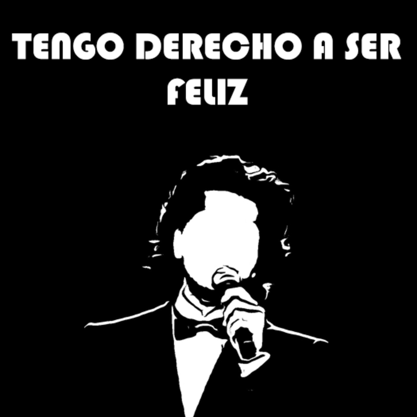 Tengo Derecho A Ser Feliz