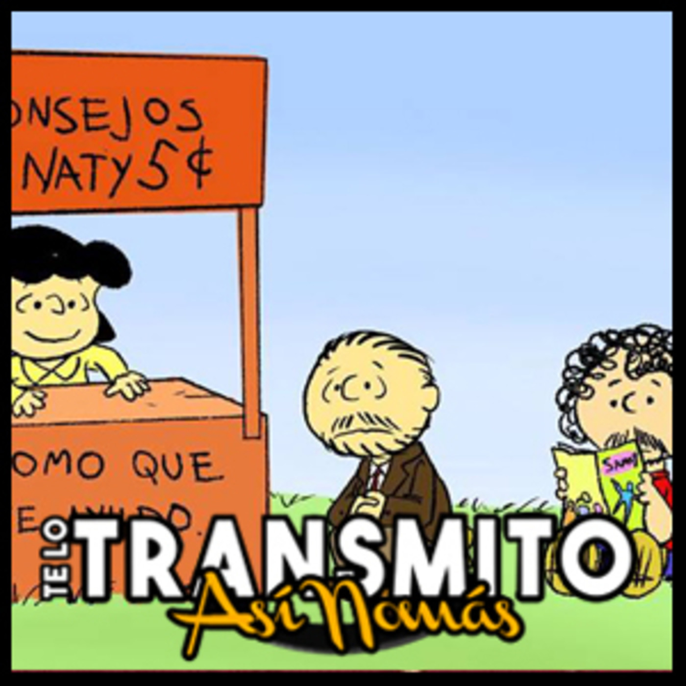 Te Lo Transmito Así Nomás