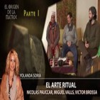 El Arte Ritual por Victor Brossa, Nicolas Pauccar, Miguel Valls y Yolanda Soria Parte 1