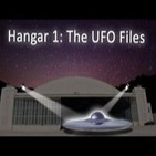 Hangar 1: Archivos extraterrestres (2014) Cap 7 - Zonas Calientes
