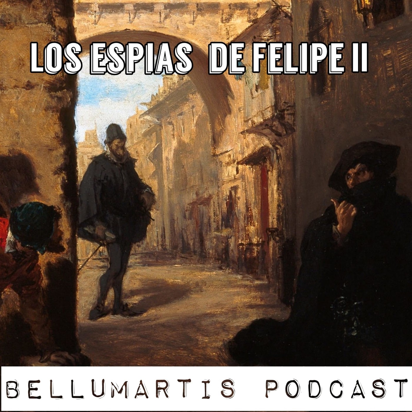 LOS ESPIAS DE FELIPE II: servicios de inteligencia y criptografia en el siglo XVI
