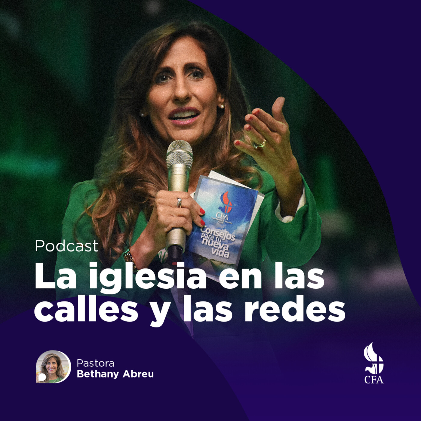 La iglesia en las calles y las redes - Pra. Bethany Abreu episode artwork