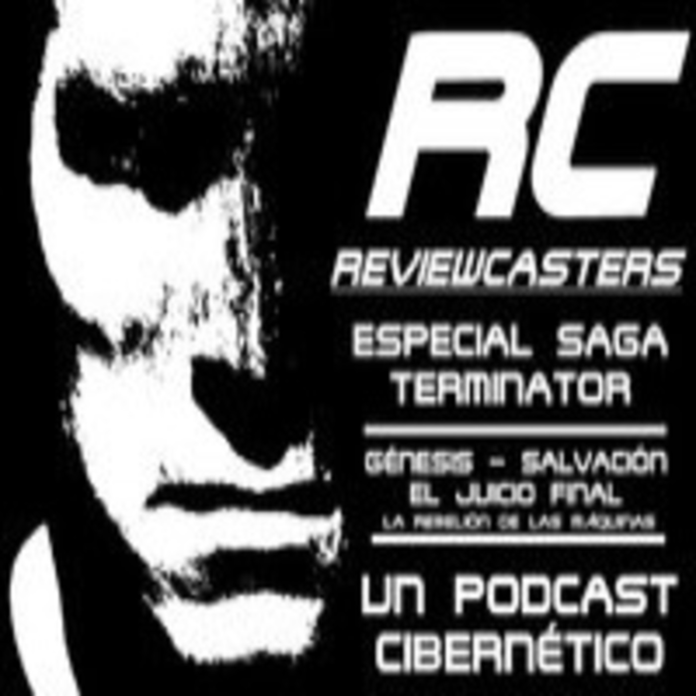 RC (1x02) | Especial Saga Terminator (Estreno Terminator: Génesis) episode artwork