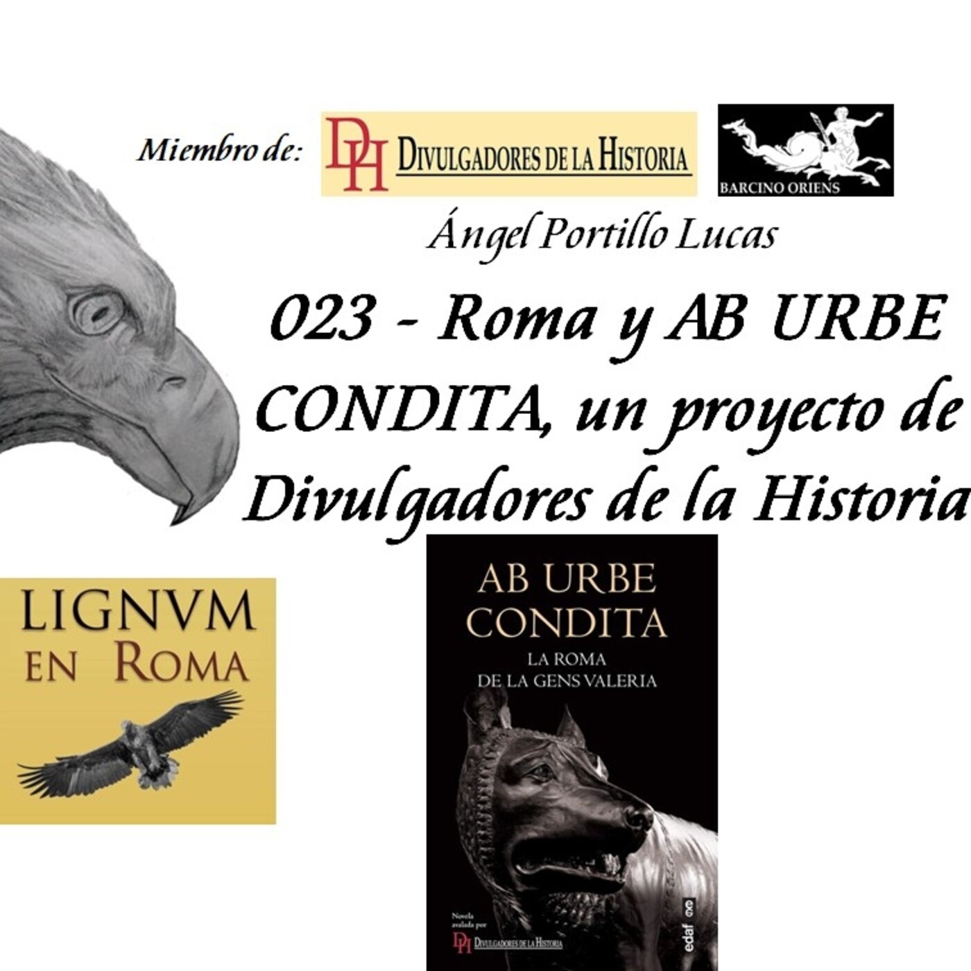 023 — Roma y AB URBE CONDITA, un proyecto de divulgadores de la historia. episode artwork