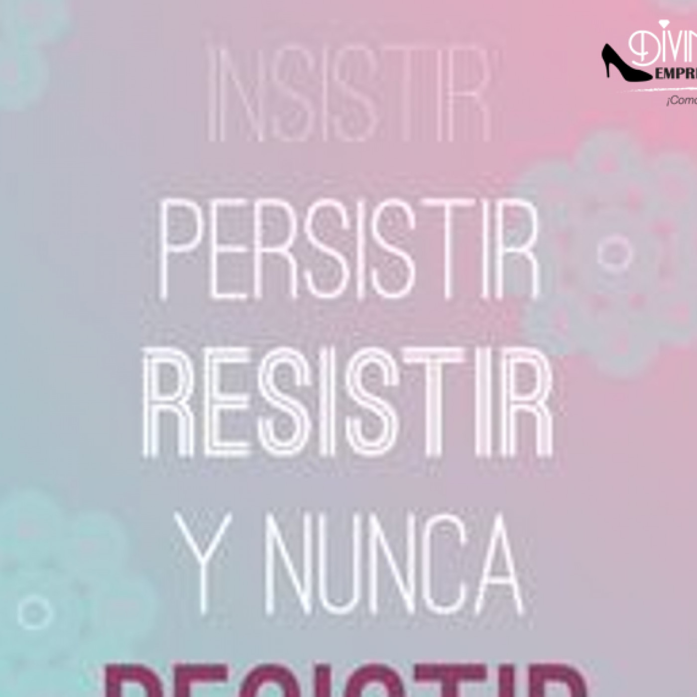 Divinas y Empresarias