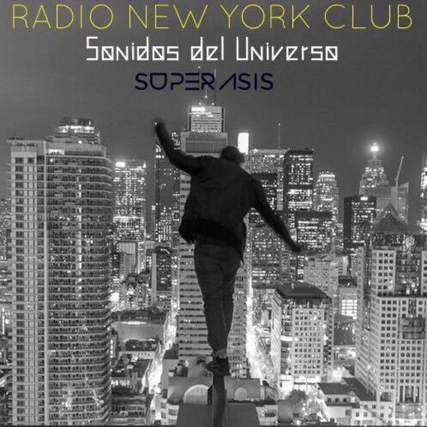 SUPERASIS Presents: SONIDOS DEL UNIVERSO RADIOSHOW