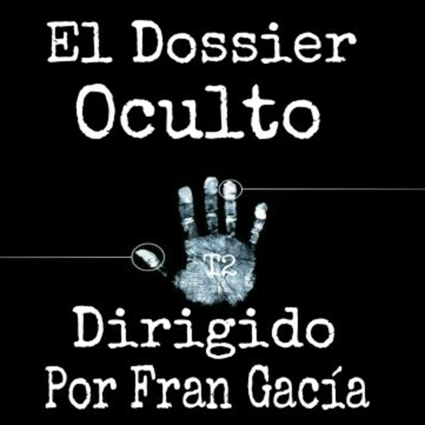 Podcast El Dossier Oculto