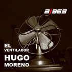 Programa El Ventilador - 22/07/2019