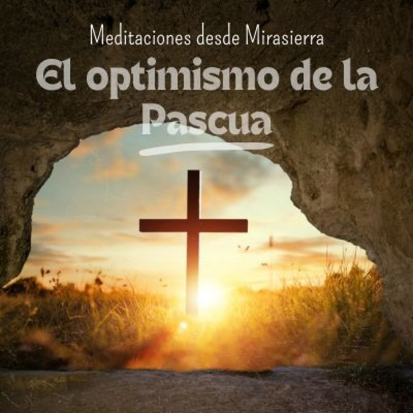 Meditaciones desde Mirasierra