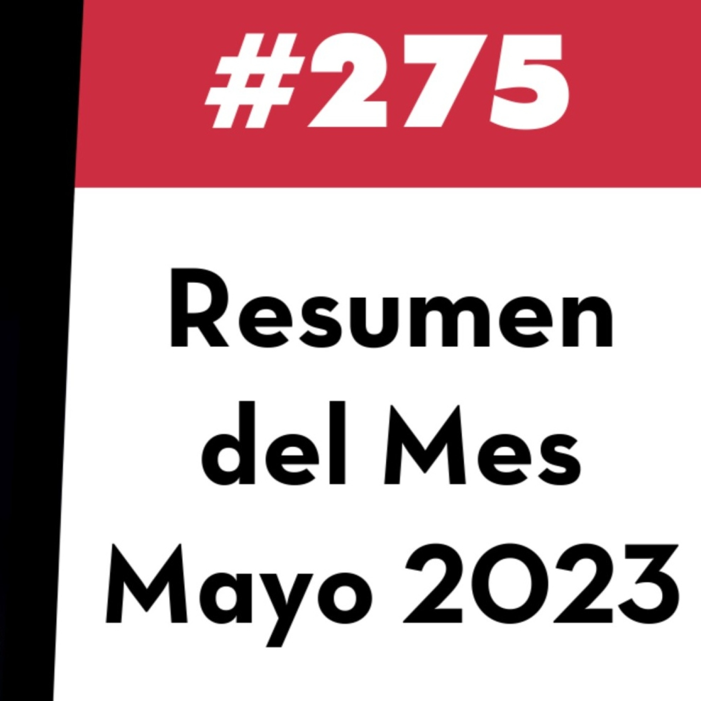 275. Resumen del Mes - Mayo 2023
