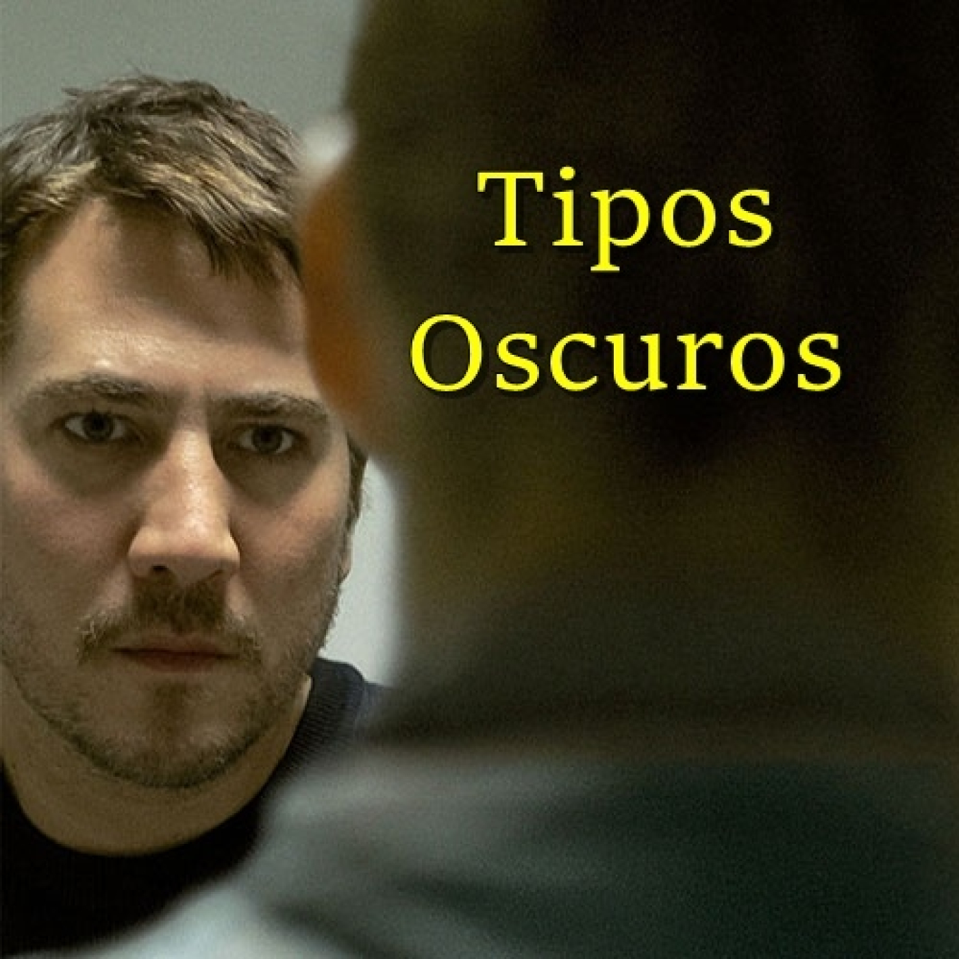 Tipos Oscuros