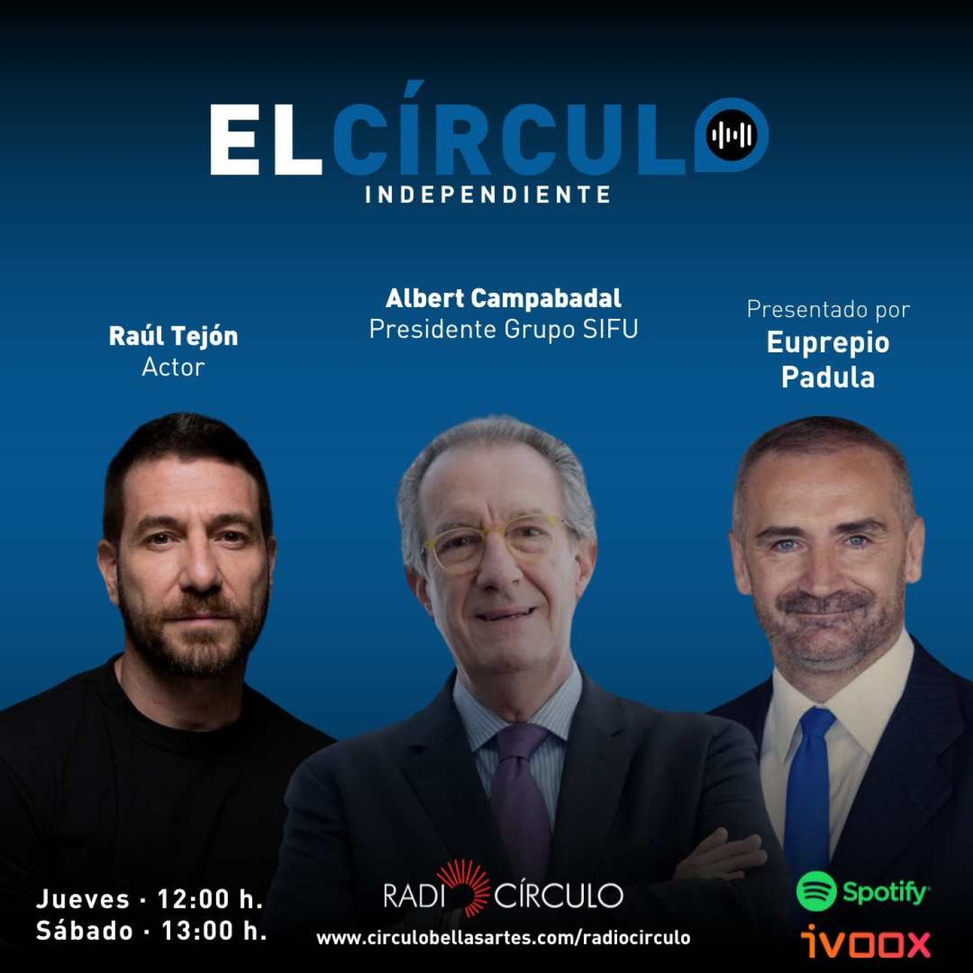 Programa 12: Raúl Tejón, actor de 'Machos Alfa', y Albert Campabada, Presidente del Grupo SIFU episode artwork